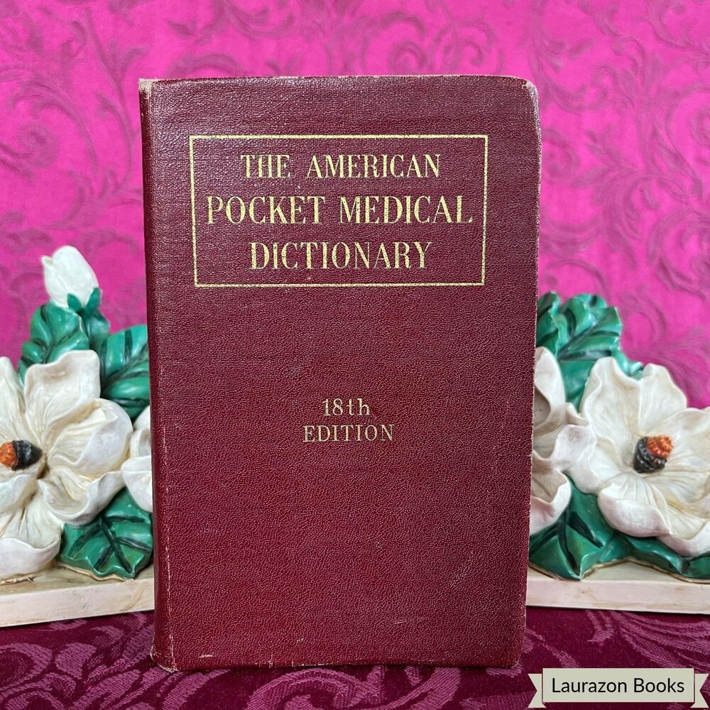 1946 American Pocket Medical Dictionary by W. A. Newman Dorland, Vintage Book